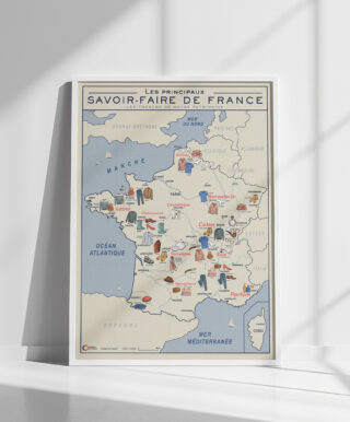Marques de France - Affiche carte “Les principaux savoir-faire de France”
