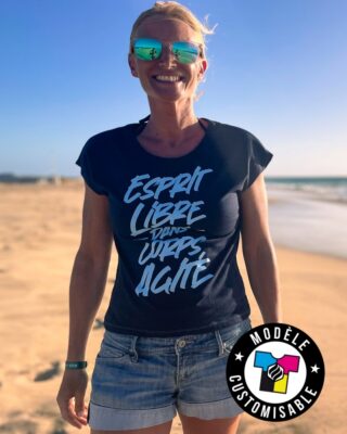 Adrenagliss - TEE-SHIRT FEMME CUSTOMISABLE  FABRIQUÉ EN FRANCE EN COTON BIO