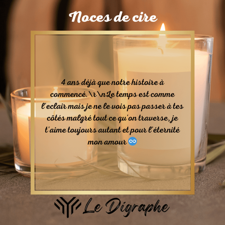 4 ans : digraphe noces de Cire