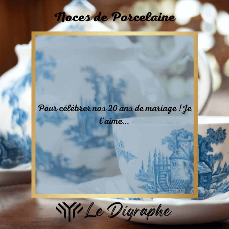 20 ans : digraphe noces de porcelaine