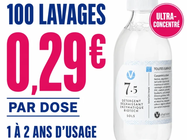 100 lavages a 029E la dose 1 an a 2 ans dutilisation pour le nettoyant sols enzymatique N°7.5 VHYG 1 VHYG -
