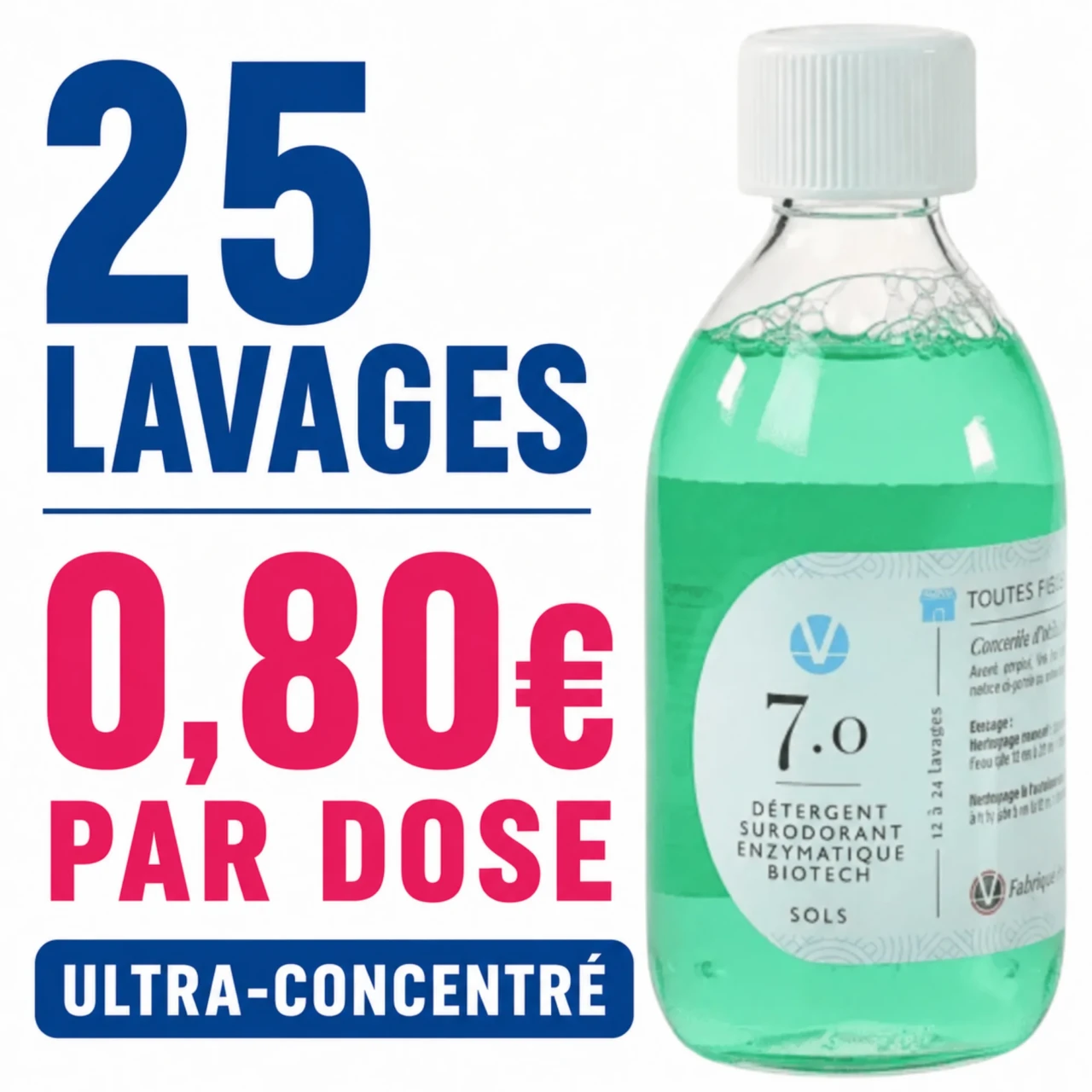 25 Lavages de sols dans un flacon nettoyant sols enzymatiques N°7.0 VHYG 1 VHYG -